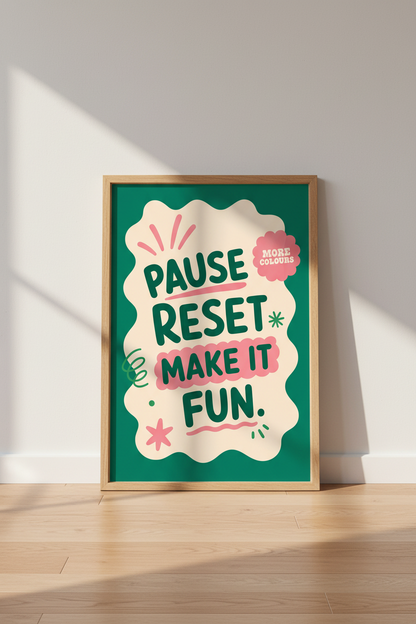 Pause Reset Make It Fun Typography Print | Green and Pink Retro Decor | Aesthetic Poster