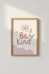 Be Kind Floral Wall Art Print | Boho Nursery Decor | Pastel Flower Poster