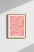 Typography Wall Art Print | Living Room Decor | Pink Aesthetic Poster
