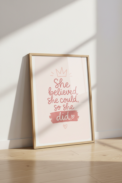 She Believed She Could Wall Art | Pink Nursery Decor | Motivational Poster