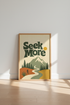 Seek More Mountain Art | Retro Nature Landscape, Adventure Decor Poster