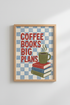 Coffee Books Big Plans Wall Art | Home Office Decor | Retro Aesthetic Poster
