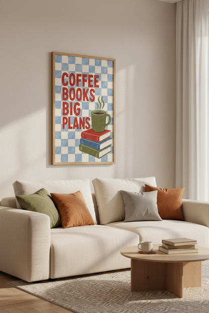 Coffee Books Big Plans Wall Art | Home Office Decor | Retro Aesthetic Poster