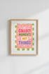 Collect Moments Not Things Art Print | Retro Pink Green Decor | Funky Quote Poster