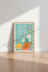 Retro Flower Quote Wall Art | Fun Affirmation Poster | Mental Health Decor