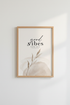 Good Vibes Good Life | Minimalist Neutral Botanical Art, Bedroom Decor Poster