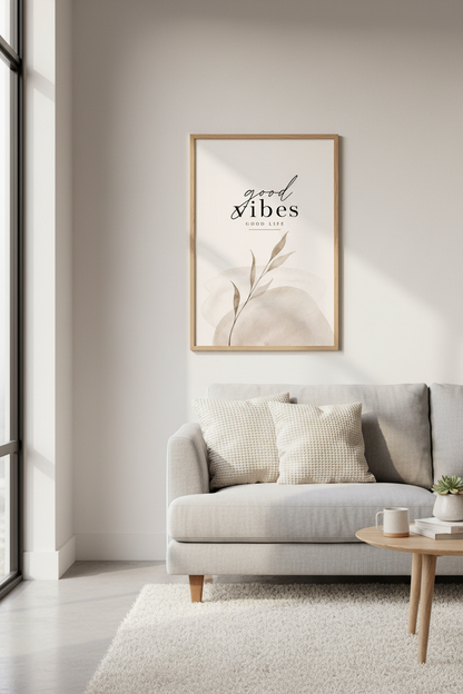 Good Vibes Good Life | Minimalist Neutral Botanical Art, Bedroom Decor Poster
