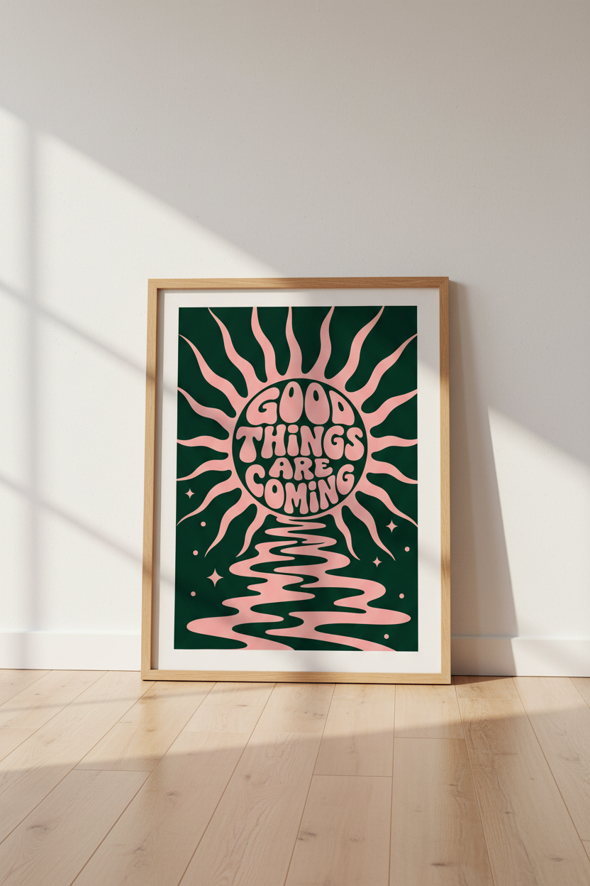Good Things Are Coming Art | Retro Sun Quote Poster, Pink Green Dorm Decor