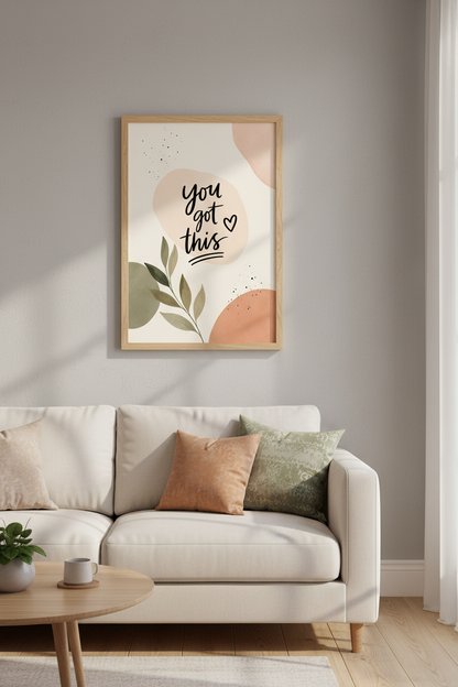 You Got This Wall Art Print | Boho Office Decor | Minimalist Motivation Poster