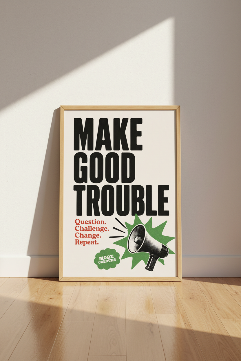 Make Good Trouble Typography Print | Retro Activist Poster, Home Office Art