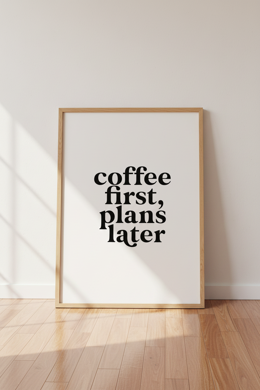 Coffee First Plans Later Wall Art | Kitchen Decor | Minimalist Typography Poster