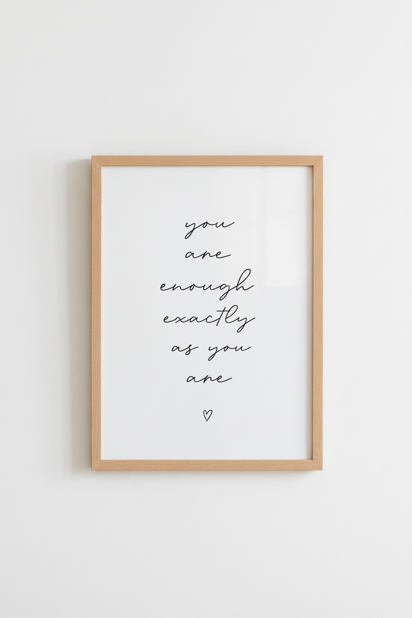 You Are Enough Quote Wall Art | Minimalist Affirmation Print, Bedroom Decor Poster