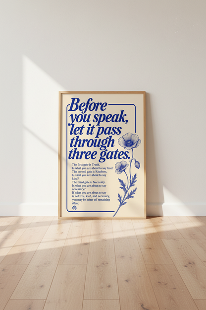 Three Gates Quote Wall Art | Blue Botanical Flower Decor | Mindful Office Poster