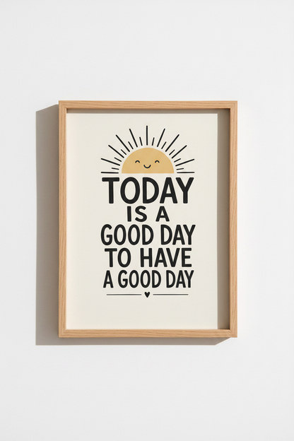 Today Is A Good Day Wall Art Print | Boho Sun Nursery Decor | Positive Quote Poster