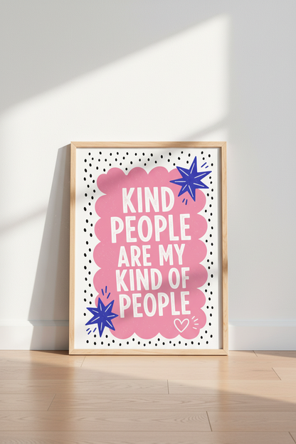 Kind People Quote Poster | Pink Positive Wall Art | Indie Aesthetic Print