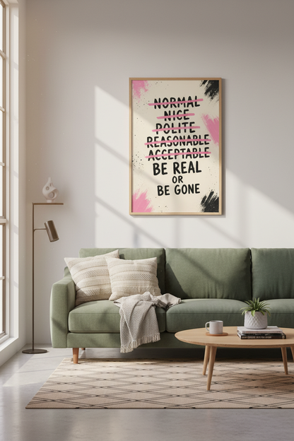 Be Real or Be Gone Bold Quote Wall Art | Pink &amp; Black Modern Poster, Dorm Decor Art Print