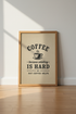 Coffee Because Adulting Is Hard Print | Kitchen Wall Art | Funny Vintage Coffee Poster