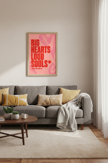 Big Hearts Loud Souls Wall Art | Red Pink Typography Decor | Modern Aesthetic Poster