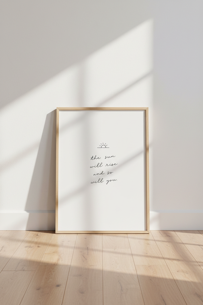 Minimalist Sun Quote Wall Art | Modern Script Quote Poster, Bedroom Decor