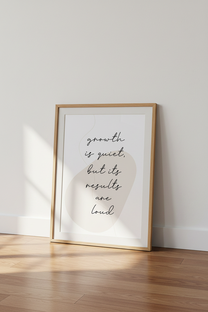 Growth Is Quiet Quote Wall Art | Minimalist Typography Poster | Office Decor