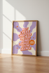 Retro Quote Wall Art Print | Pink & Purple Office Decor | Groovy Motivational Poster