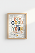 Be Good To Your Mind Typography Wall Art | Boho Mental Health Poster | Self Care Decor