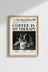 Funny Coffee Wall Art Print | Newspaper French Bulldog Poster | Kitchen & Cafe Decor
