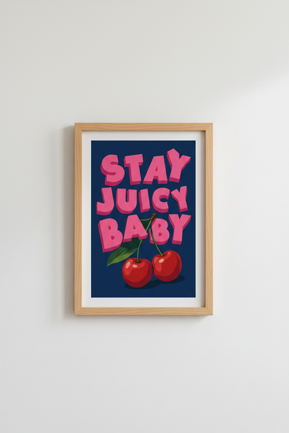 Stay Juicy Baby Cherry Wall Art | Retro Pink Kitchen Decor | Pop Art Poster