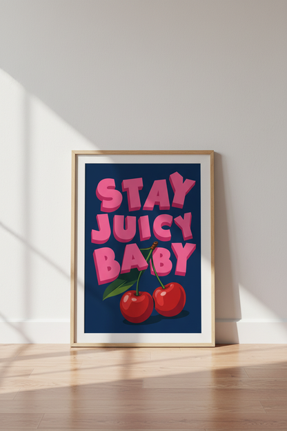 Stay Juicy Baby Cherry Wall Art | Retro Pink Kitchen Decor | Pop Art Poster