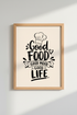 Good Food Good Life Quote | Kitchen Typography Poster, Dining Room Decor