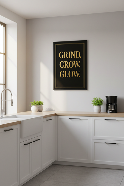 Grind Grow Glow Wall Art Print | Motivational Home Decor | Gold Quote Poster | Inspirational Art Print Success Entrepreneur Gift