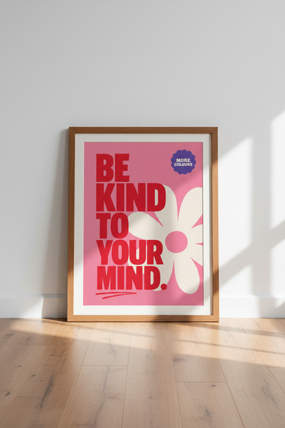 Be Kind To Your Mind Wall Art | Retro Pink Flower Poster | Preppy Decor Print