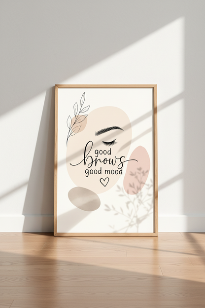 Good Brows Good Mood Wall Art | Lash Salon Decor | Minimalist Aesthetic Poster
