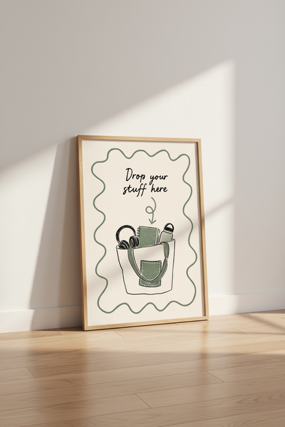Drop Your Stuff Here Wall Art | Sage Green Entryway Decor | Minimalist Utility Poster