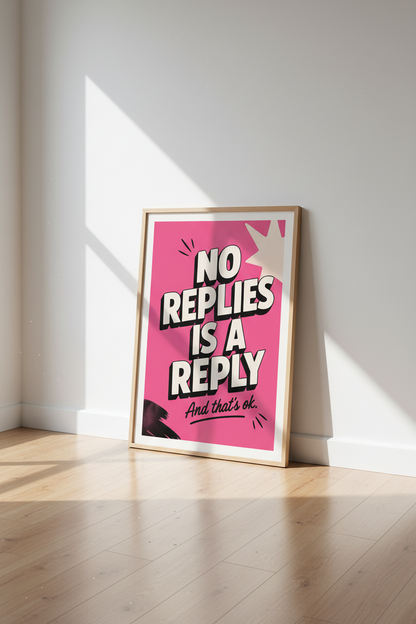 No Replies Is A Reply Quote | Retro Pink Typography, Dorm &amp; Office Decor