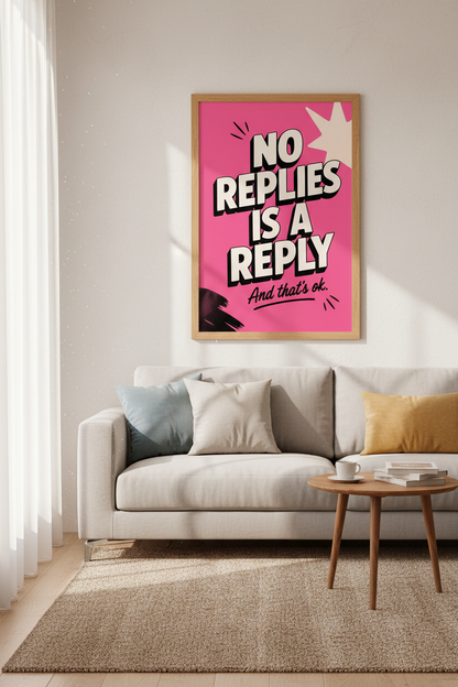 No Replies Is A Reply Quote | Retro Pink Typography, Dorm &amp; Office Decor