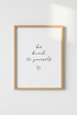 Be Kind To Yourself Wall Art | Minimalist Quote Print | Self Care Bedroom Decor