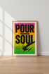 Pour Some Soul Cocktail Wall Art Print | Home Bar Decor | Vibrant Gradient Poster