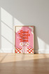 Good Things Take Time Art Print | Retro Pink & Red Poster | Danish Pastel Decor