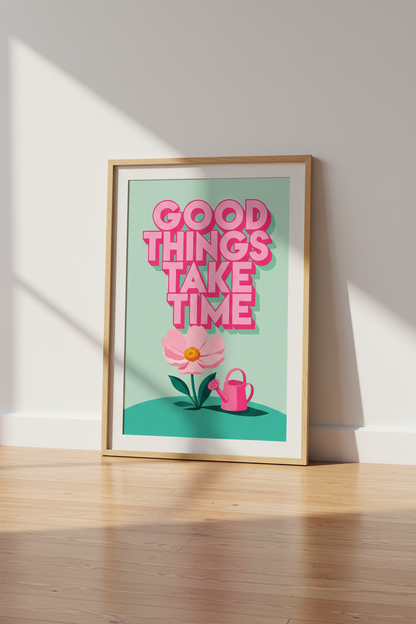 Retro Aesthetic Art Print | Pink Floral Quote Poster | Cute Good Things Take Time Wall Art