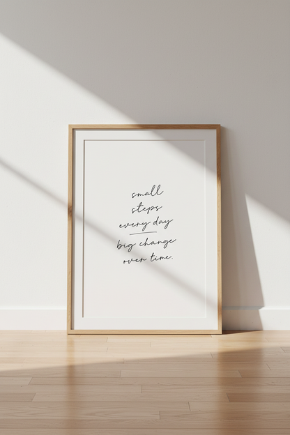 Small Steps Every Day Quote Wall Art | Modern Office Decor | Minimalist Poster