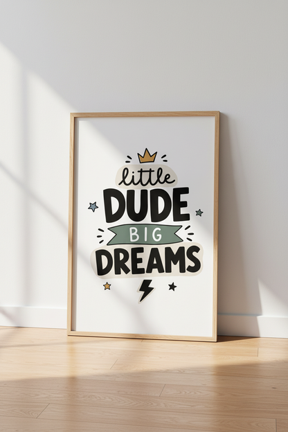 Little Dude Big Dreams Wall Art | Nursery Decor | Boho Modern Boy Poster