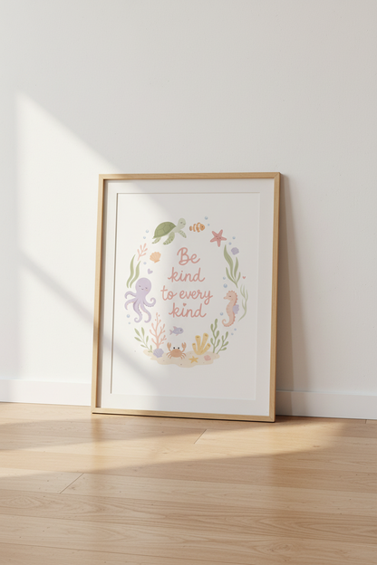 Ocean Animals Be Kind Wall Art | Nursery Decor | Pastel Sea Life Poster