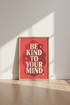 Be Kind To Your Mind Wall Art | Retro Red Typographic Poster | Mental Health Decor
