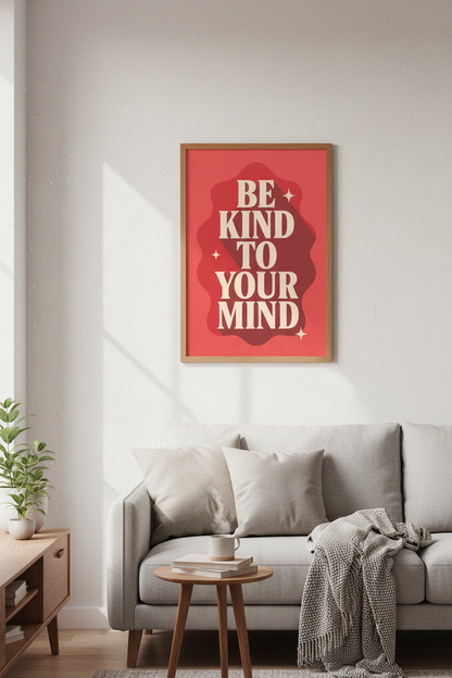 Be Kind To Your Mind Wall Art | Retro Red Typographic Poster | Mental Health Decor