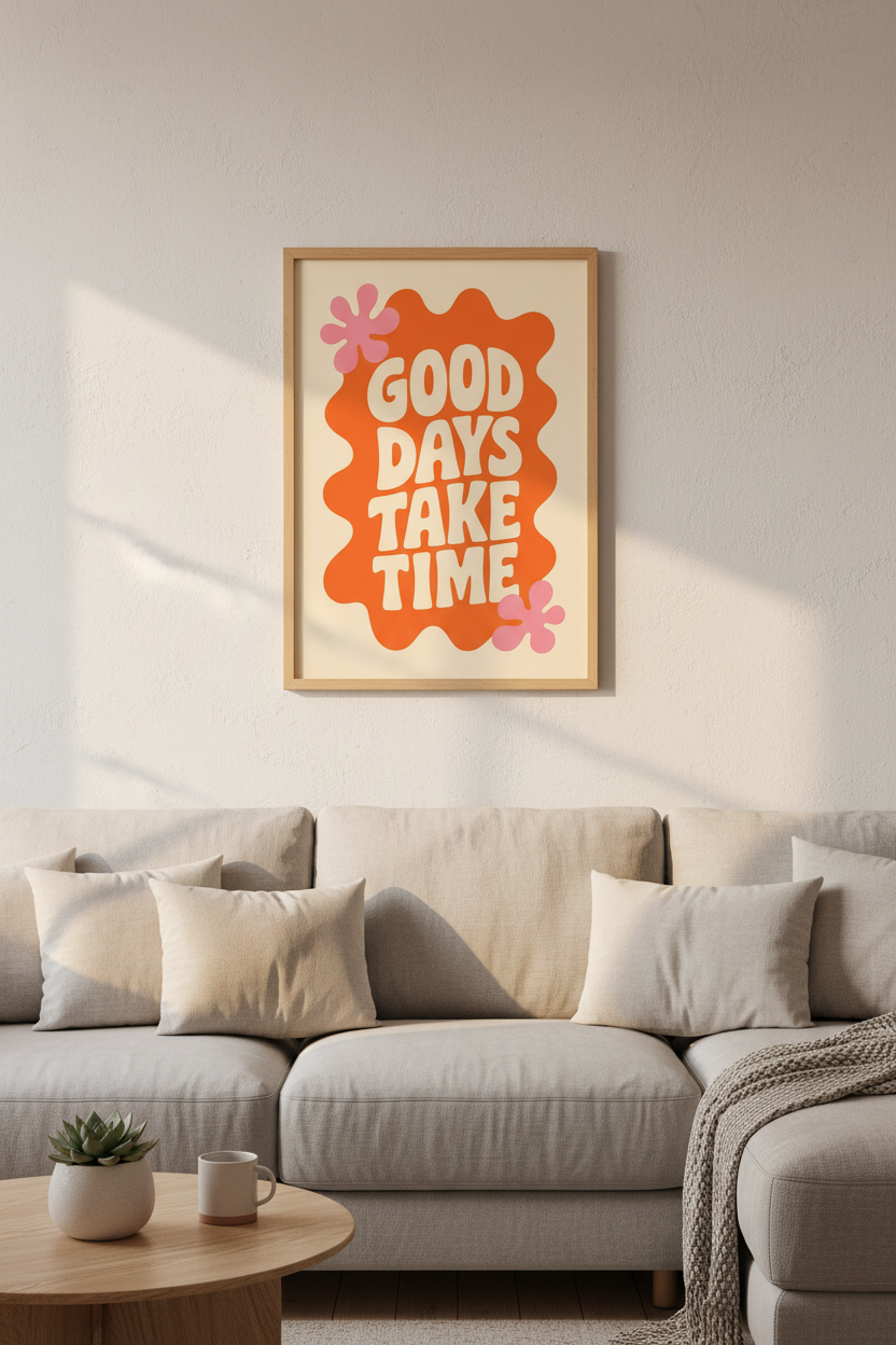 Retro Good Days Take Time Quote Print | Trendy Orange Wall Art | Groovy Dorm Decor