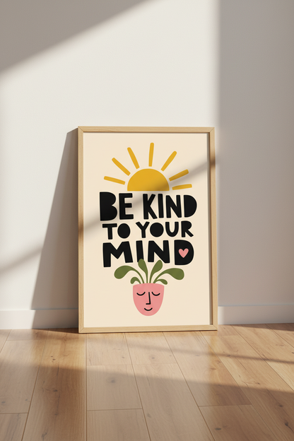 Boho Mental Health Art Print | Therapy Office Decor | Be Kind To Your Mind Poster
