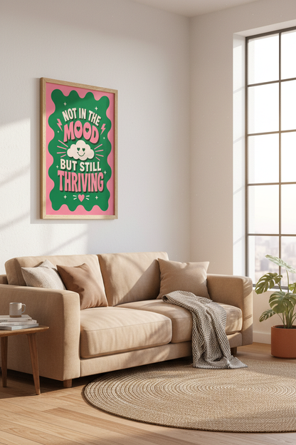 Not In The Mood But Still Thriving Print | Retro Green Pink Decor | Groovy Wall Art Poster