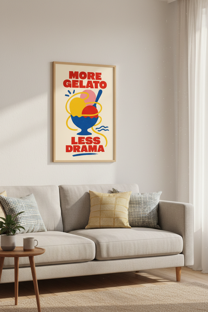 More Gelato Less Drama Wall Art | Kitchen Decor | Retro Foodie Poster