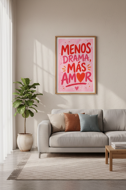 Spanish Quote Wall Art Print | Menos Drama Mas Amor | Colorful Pink Poster